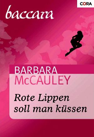 [Baccara 1159] • Rote Lippen soll man küssen